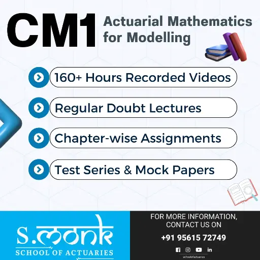 CM1 – Actuarial Mathematics (Theory + Excel Modelling)
